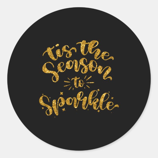 Tis The Season To Sparkle Gold Faux Glitter  Runder Aufkleber (Vorderseite)