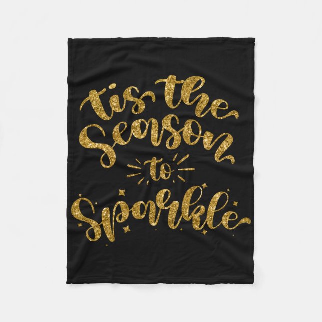 Tis The Season To Sparkle Gold Faux Glitter T Shir Fleecedecke (Vorderseite)