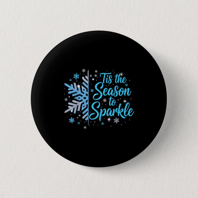 Tis The Season To Sparkle Snowflake Holiday Christ Button (Vorderseite)