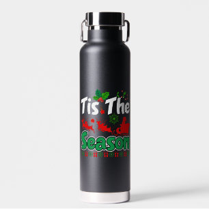 Tis The Season Weihnachtsfest-Design-61067 Trinkflasche