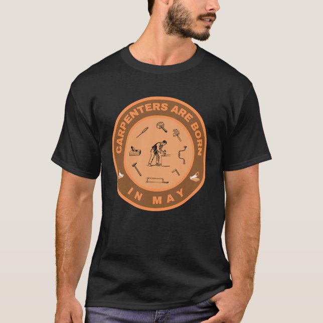 Tischler werden im Mai als Auswechsler geboren T-Shirt (Vorderseite)