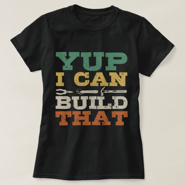 Tischlerei kann ich bauen T-Shirt (Design vorne)