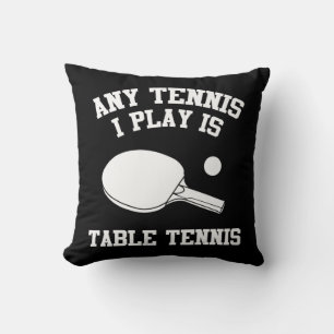 Tischtennis-Design für Fun-Tennis-Spieler Kissen