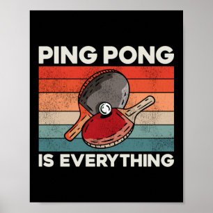 Tischtennis Ping Pong Ist Alles Poster