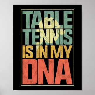 Tischtennis-Tischtennis ist in meiner DNA Poster