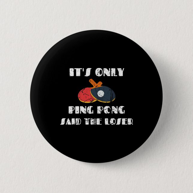 Tischtennistrainer Es ist nur Ping Pong gesagt Button (Vorderseite)