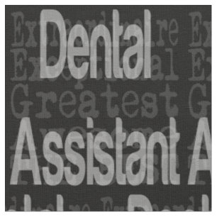 Tissu Assistant Dentaire Extraordinaire