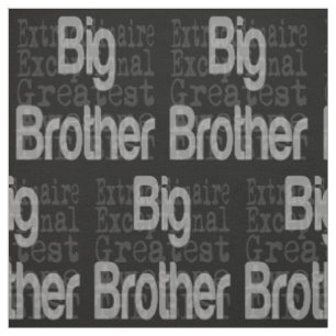 Tissu Big Brother Extraordinaire