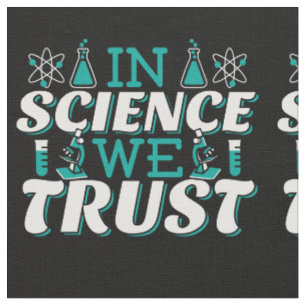 Tissu Citation 'En la Science nous croyons' - Enseignant