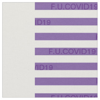 Tissu F.U.COVID19 Bandes violettes