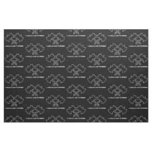 Tissu "J'aimerais faire rage" - le barbare, toujours.