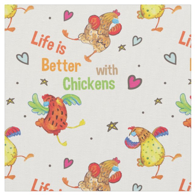 Tissu La vie est meilleure avec l'aquarelle de poulet (Fermer)
