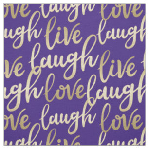 Tissu Live Laugh Love Faux Gold Letting Motif