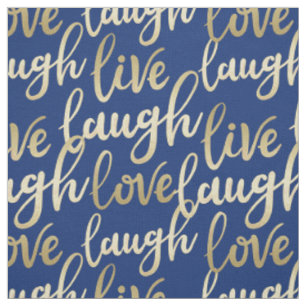 Tissu Live Laugh Love Faux Gold Letting Motif