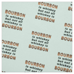 TISSU - non tout le whiskey est BOURBON !