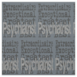 Tissu Psychiatre Extraordinaire Fabric