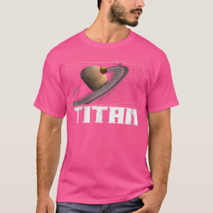 Titan Moon Saturn Planet Solar System Astronomie T-Shirt