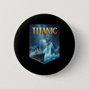 Titanic Kreuzfahrtschiff Eisberg 1912 Rms Reise Mä Button