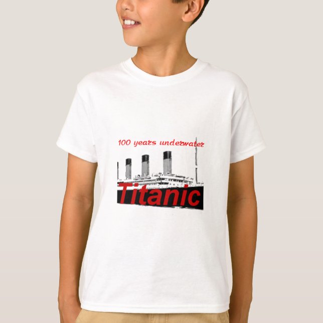 Titanisch: 100 Jahre Unterwasser T-Shirt (Vorderseite)