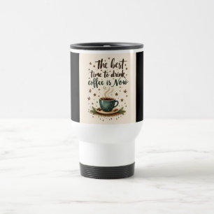 Titel (4 Wörter): "Beste Zeit Für Kaffee" Reisebecher