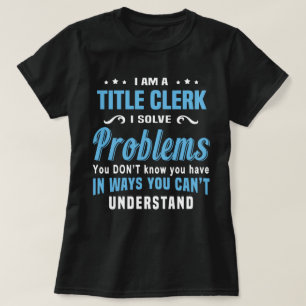 Titel Clerk T-Shirt