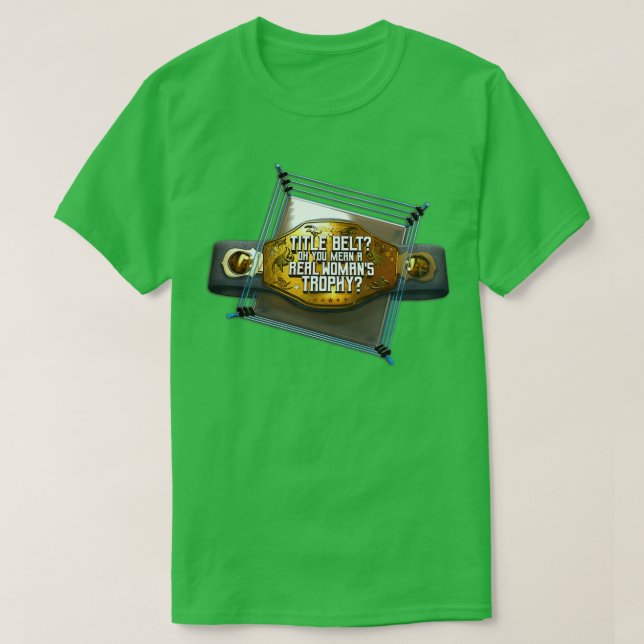 Titel Gürtel Oh, Sie Gemein eine echte Frauen Trop T-Shirt (Design vorne)