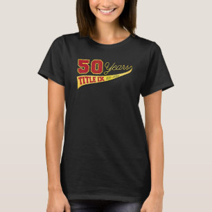 Titel IX 50 Jubiläum Bildung der USA T-Shirt
