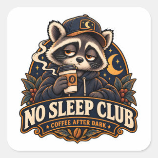 Titel: No Sleep Club Kaffee nach Mitternacht Wasch Quadratischer Aufkleber