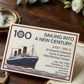 Titel: Segeln in ein neues Jahrhundert 100. Geburt Einladung
