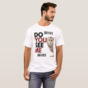 Titel: Siehst du mich? Owl Graphic T-Shirt