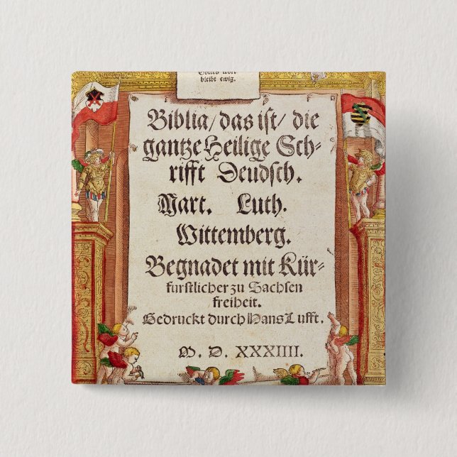 Titelblatt von der Luther Bibel, c.1530 Button (Vorderseite)