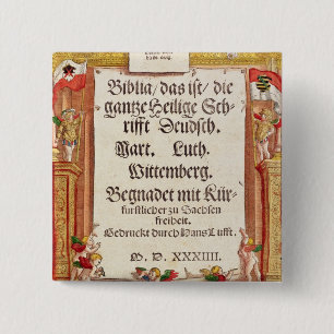 Titelblatt von der Luther Bibel, c.1530 Button