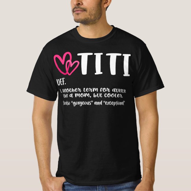 titi Definition beste Tante je Geschenk T-Shirt (Vorderseite)