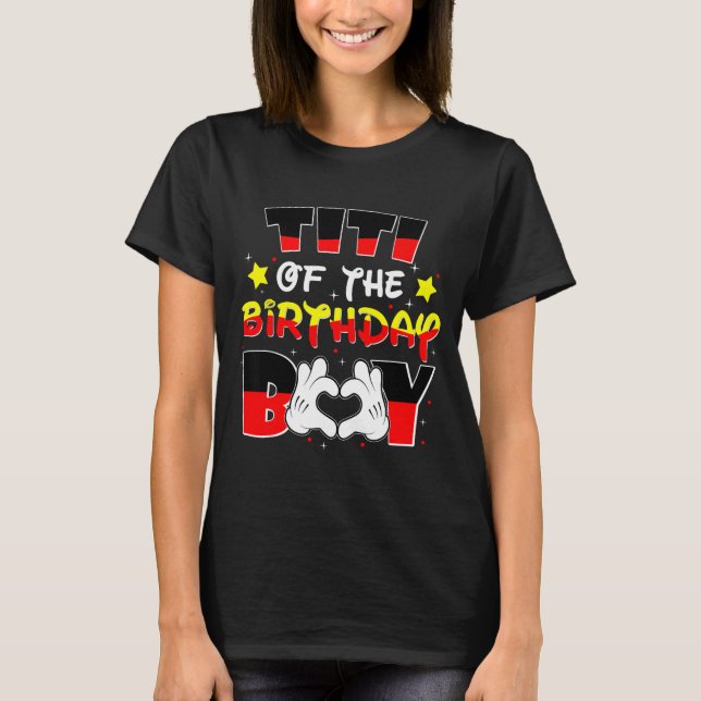Titi Of The Birthday Boy Shirt Matching Fun Aunt & (Vorderseite)