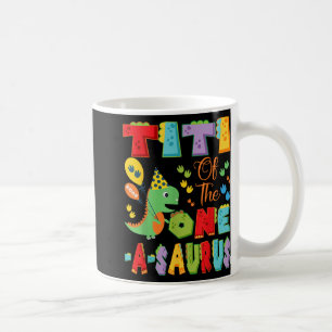 Titi of the One-a-saurus 1st Birthday Boy Dinosaur Kaffeetasse