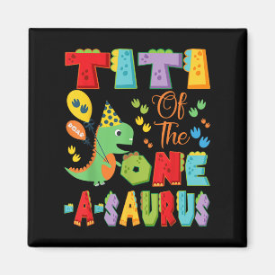 Titi of the One-a-saurus 1st Birthday Boy Dinosaur Magnet