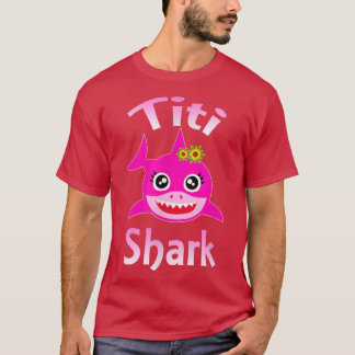 Titi Shark Funny Puerto Rican Aunt  T-Shirt