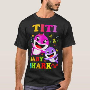 Titi Shark Titi Shark Family Mother Day T-Shirt