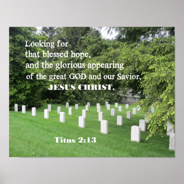 Titus 2:13 Suche nach dieser gesegneten Hoffnung Poster (Vorne)
