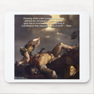Tizian Zitat & David/Goliath Gemälde Geschenke Mousepad