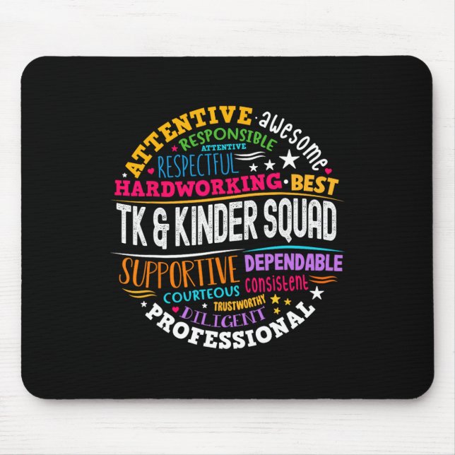 Tk and Kinder Squad Transitional Kindergarten Teac Mousepad (Vorne)