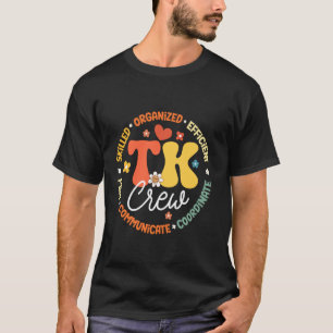TK Crew Übergangs-Kindergarten-Crew zurück nach Sc T-Shirt