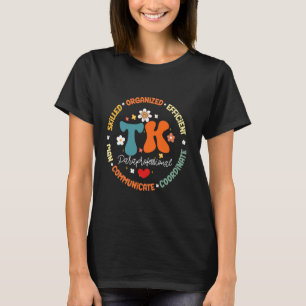 TK Paraprofessional Squad Transitional Kindergarte T-Shirt