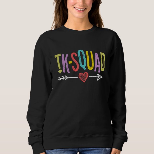 Tk Squad Transitional Kindergarten Lehrerteam C Sweatshirt (Vorderseite)