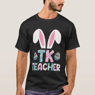 TK Squad Übergangs-Kindergartenlehrer Frohe Ostern T-Shirt