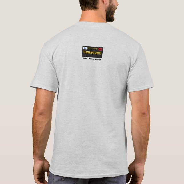 Tlamachtijketl License Plate Shirt (benutzerdefini (Rückseite)