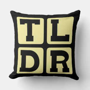 TLDR: Zu lange habe TL nicht gelesen; DR-Internet- Kissen