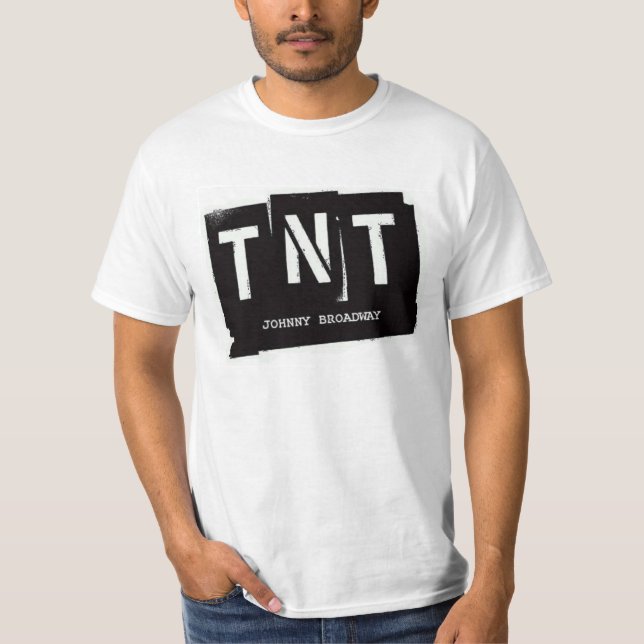 TNT "UND DAS IST UNTERHALTUNGS" Shirt (Vorderseite)