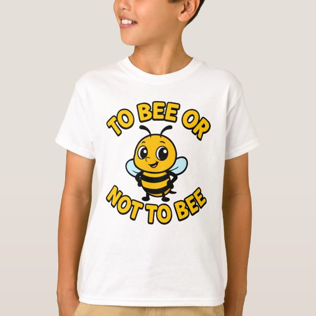To bee or not to bee T-Shirt (Vorderseite)