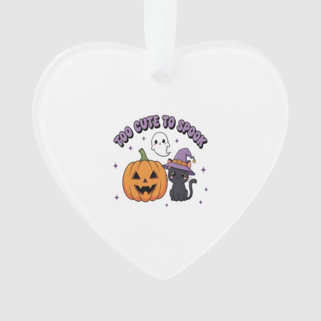 To Cute to Spook Halloween Ornament (Vorderseite)